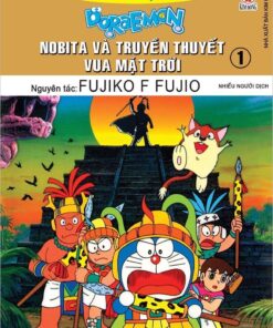 Doraemon Tranh truyện màu - Nobita và truyền thuyết Vua Mặt Trời - Tập 1